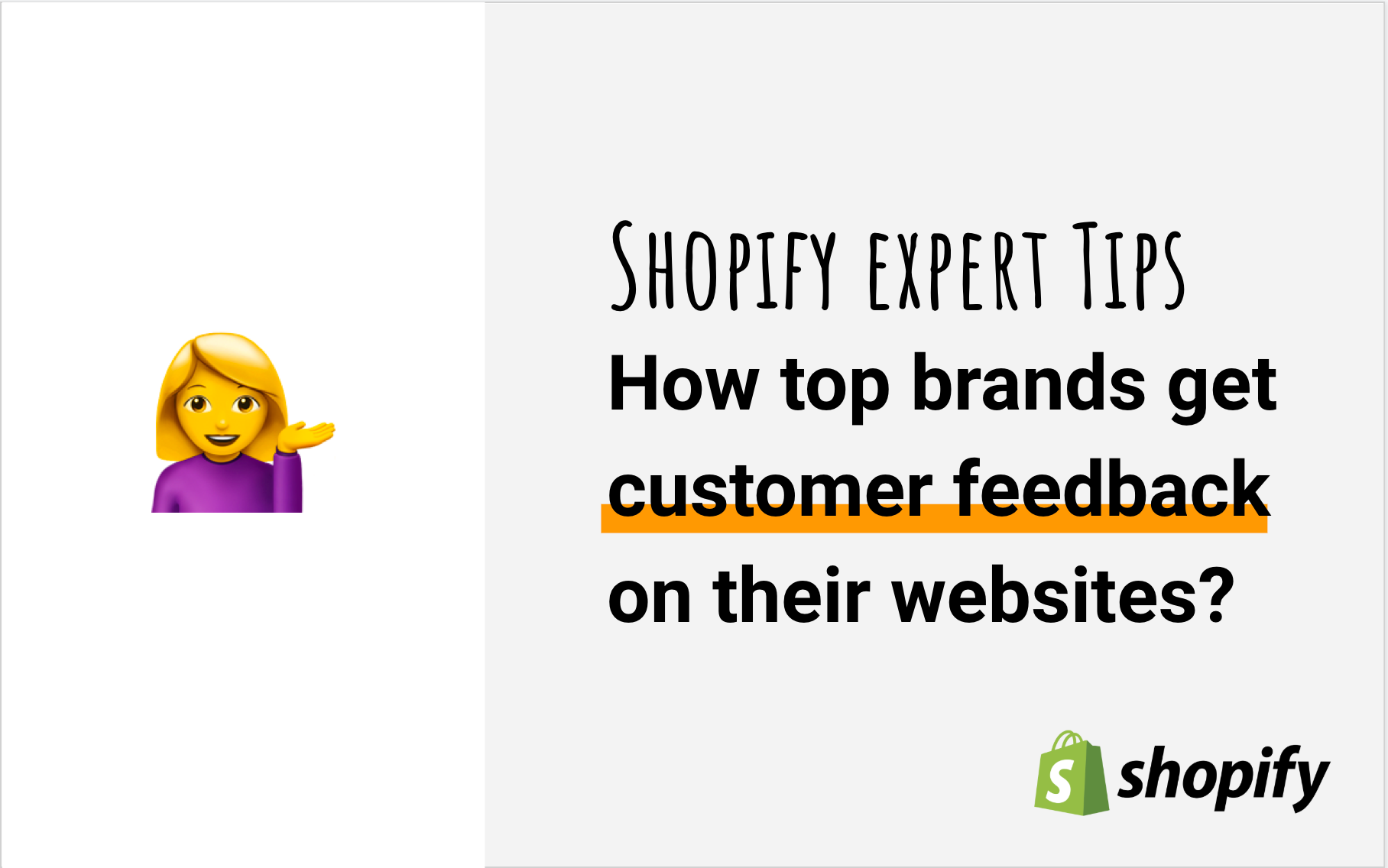 Shopify Expert Tips: How top brands get customer feedback on their websites