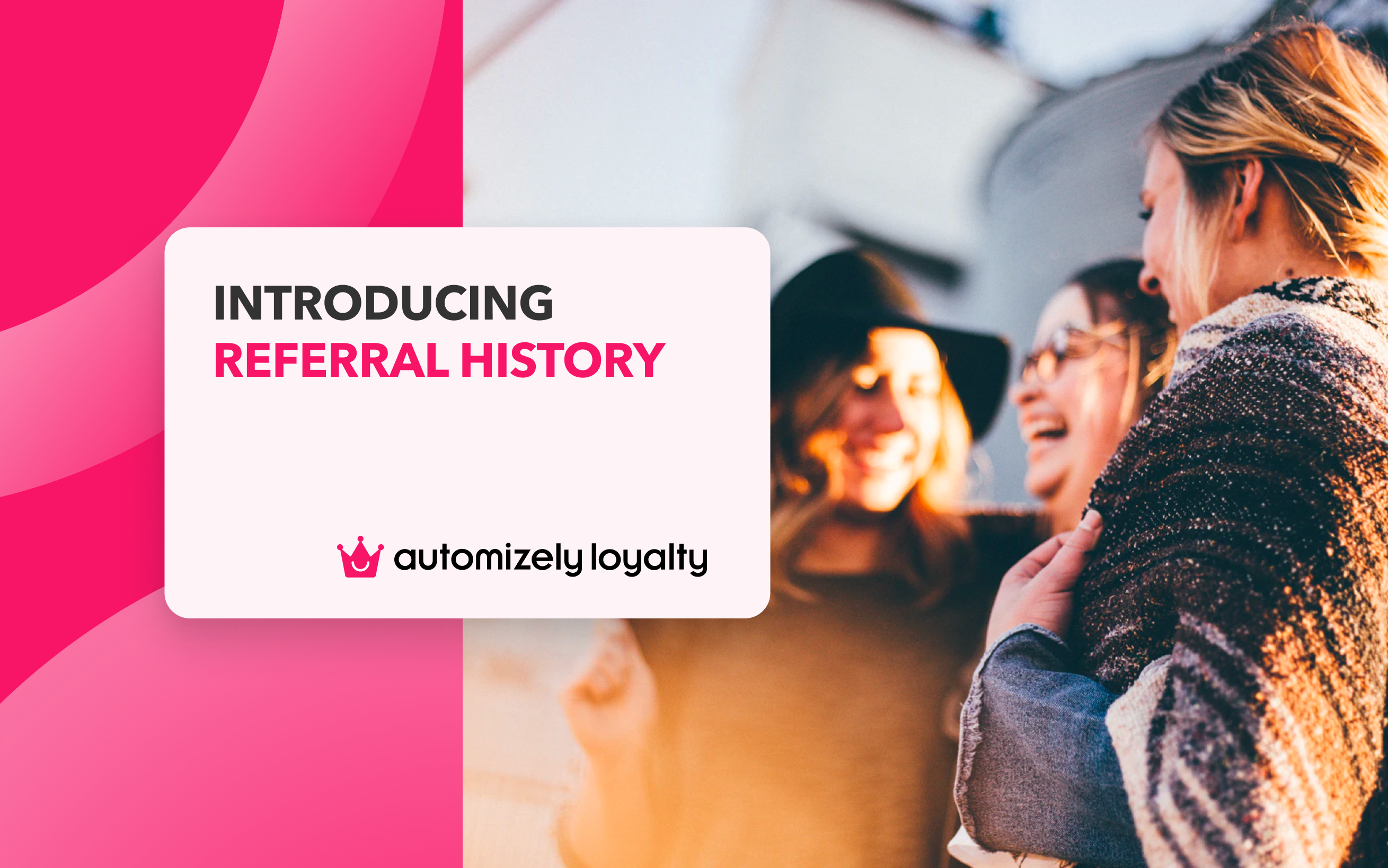 Track & Optimize Your Loyalty Program with Automizely Loyalty’s ‘Referral History ’ Feature