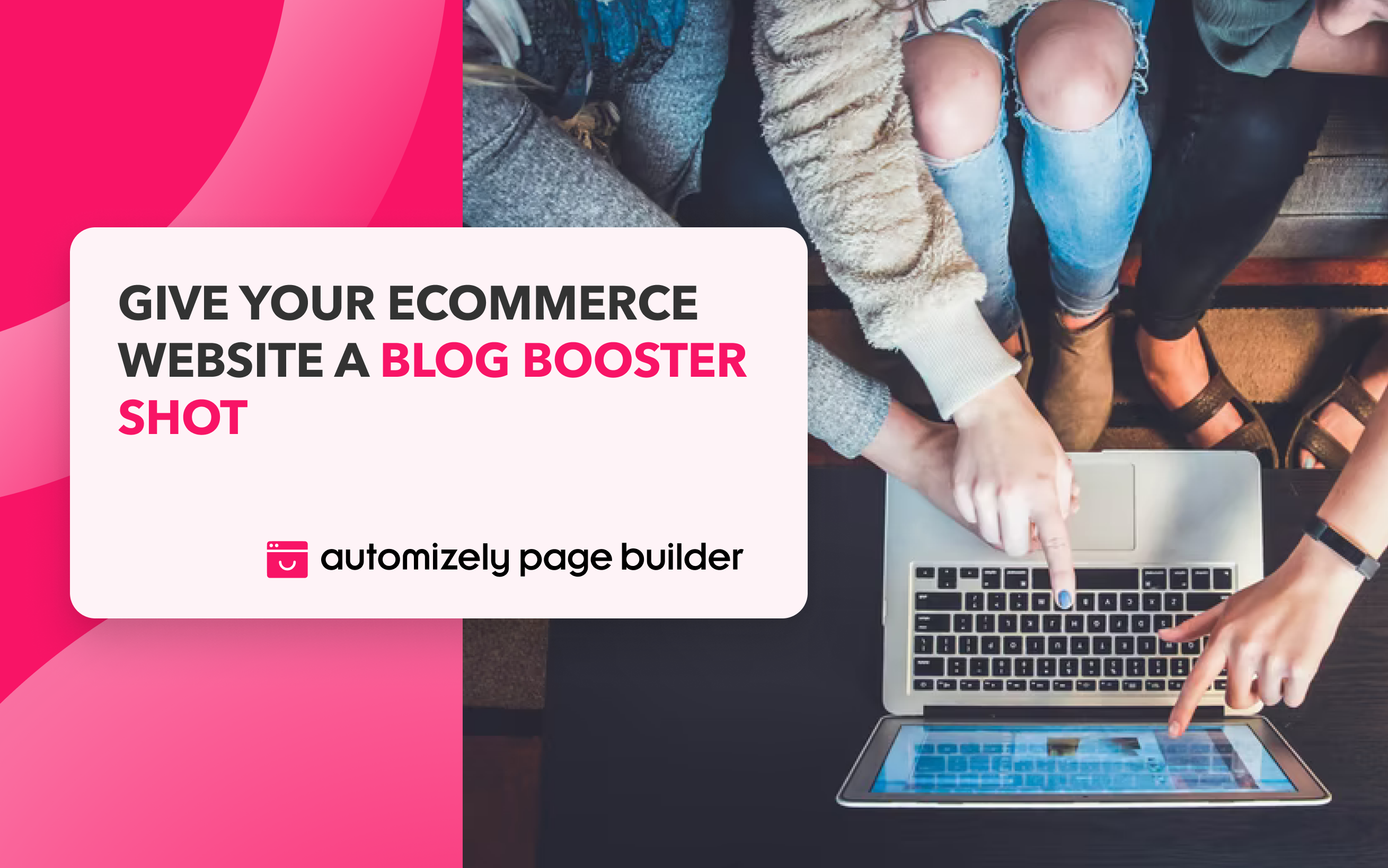 Boost Your Ecommerce Traffic with an Engaging Blog