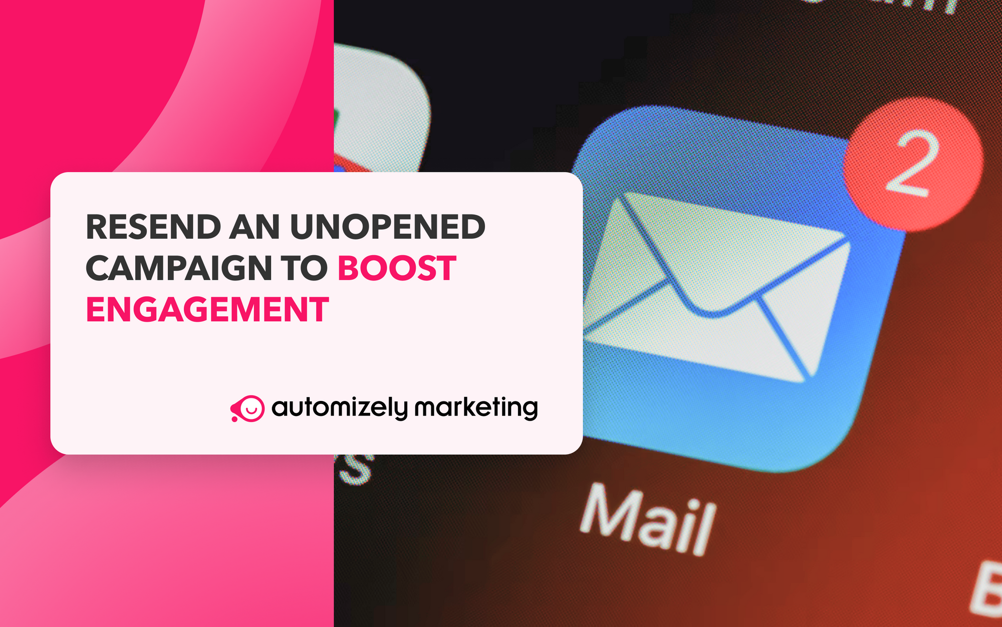 Increase user engagement by sending follow-up emails to non-openers