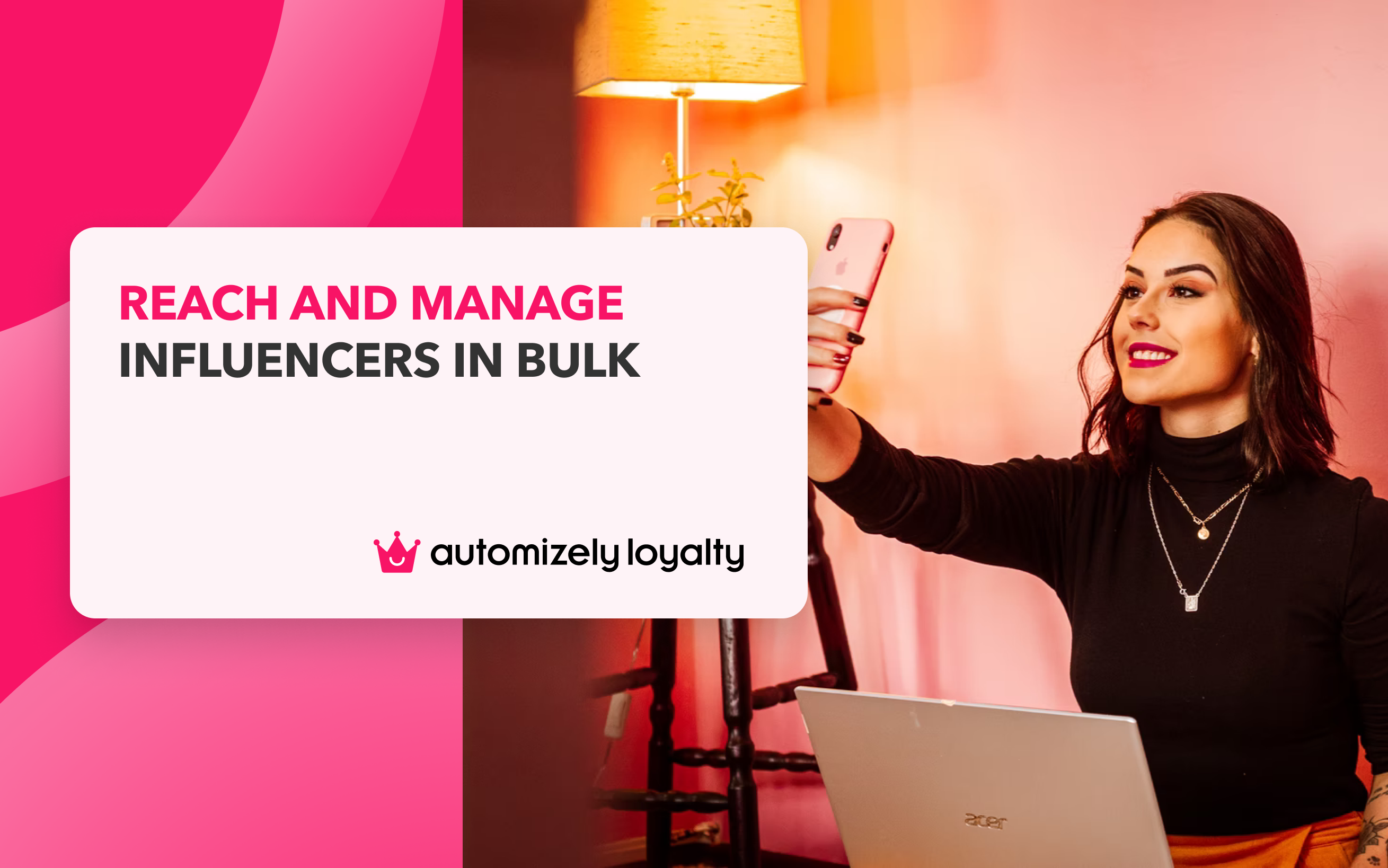 Boost your influencer marketing game with Automizely Loyalty's latest features