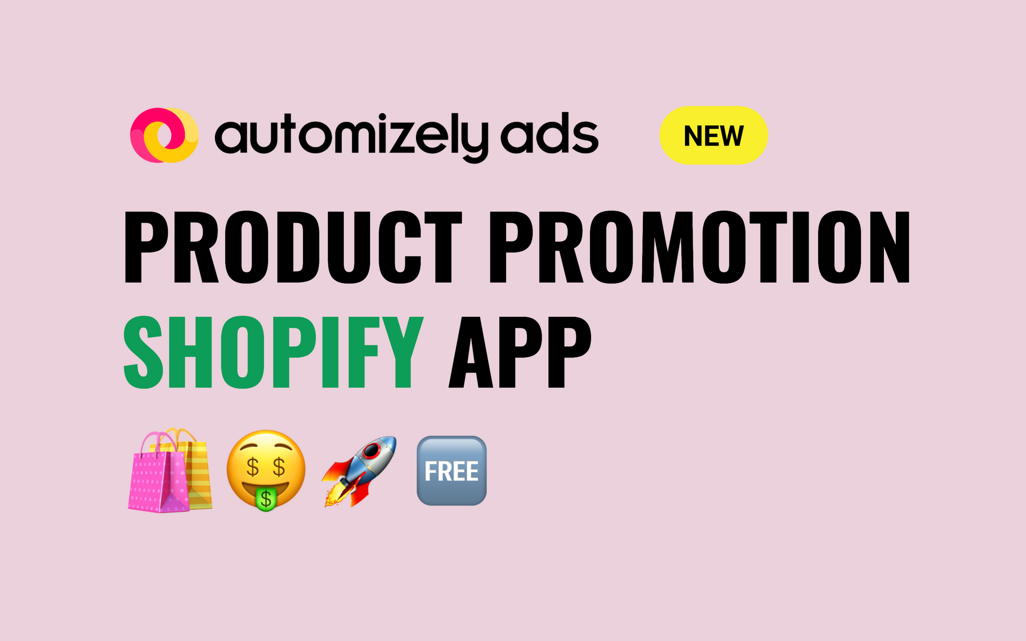 Introducing Automizely Ads app for Shopify stores to get FREE traffic via ads exchange