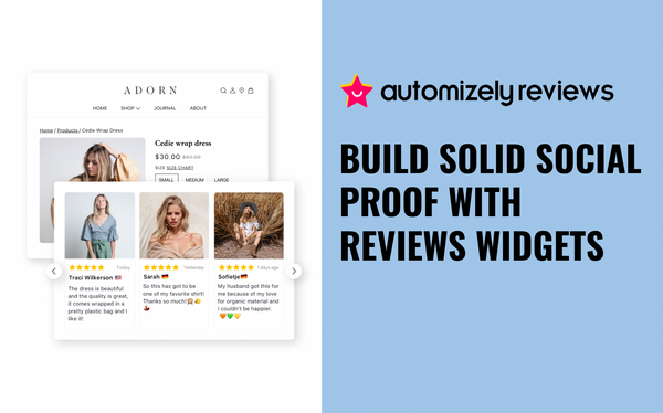 Expand Your Customer Base With Automizely Reviews Widgets