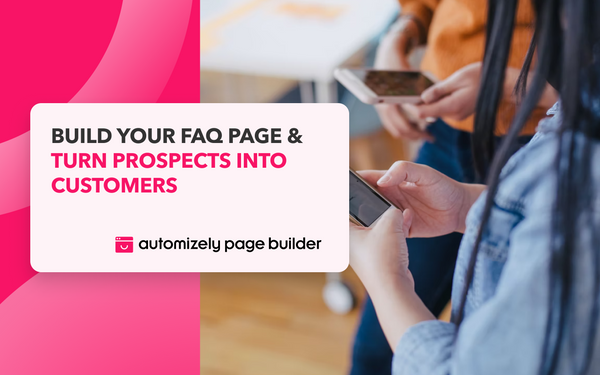 Include these FAQs on your website to avoid confusion and increase customer satisfaction